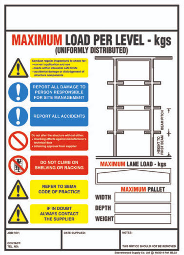 racking weight notices - Drive Thru' Racking (BLS3)